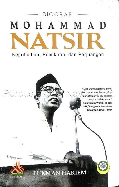 BIOGRAFI MOHAMMAD NATSIR Kepribadian, Pemikiran, dan Perjuangan
