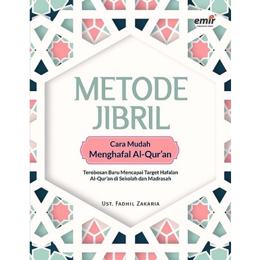 METODE JIBRIL Cara Mudah Menghafal Al-Qur'an