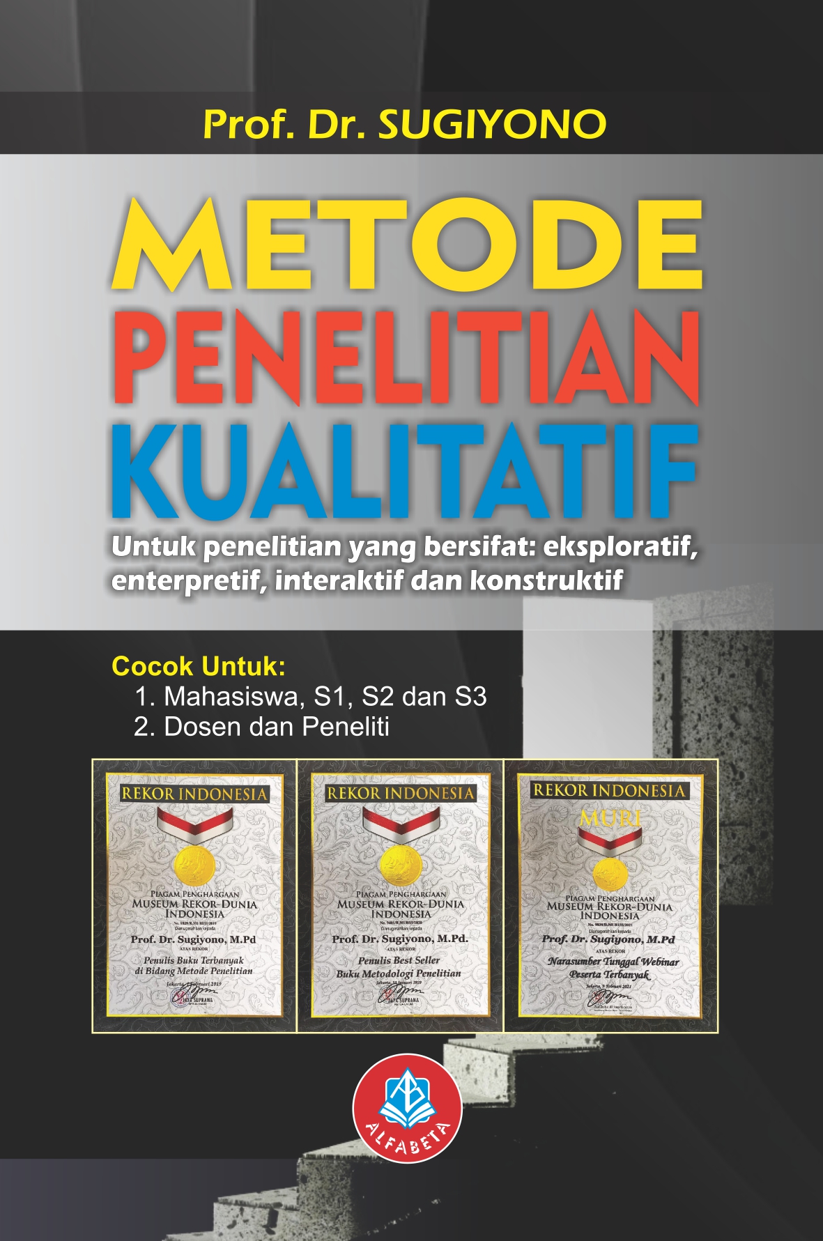 Metode Penelitian Kualitatif :  Untuk penelitian yang bersifat : eksploratif, enterpretif, interaktif dan kontruktif / Sugiyono